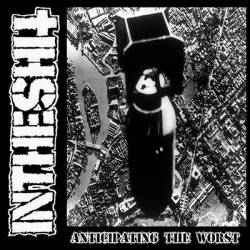 Intheshit : Anticipating the Worst